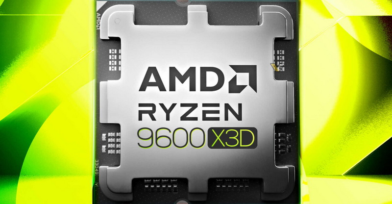AMD обмисля издаването на шестядрен Ryzen 5 9600X3D още този година